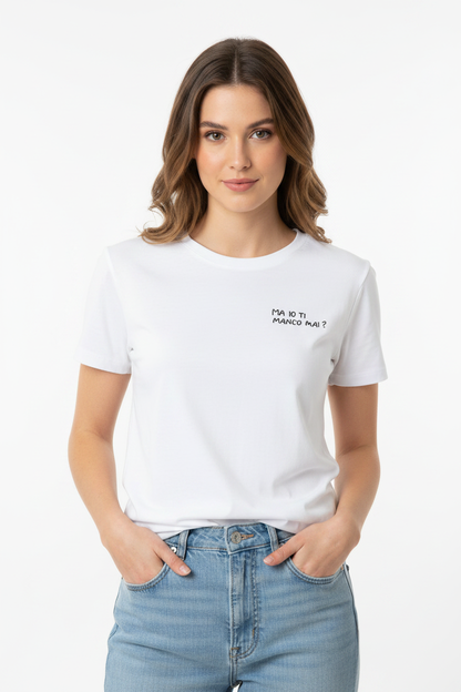 T-shirt Ti manco Mai?